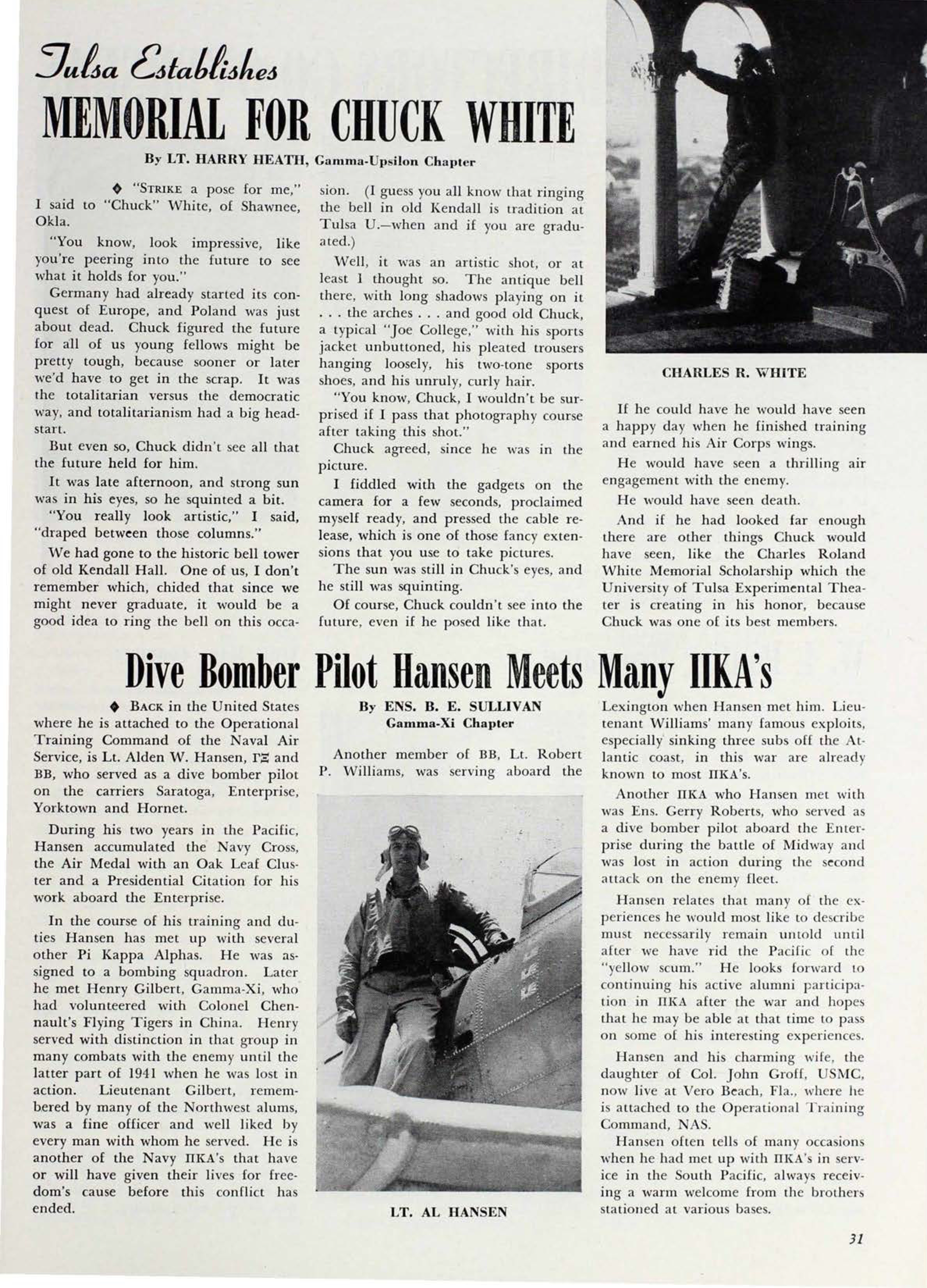 Dive Bomber Pilot Hansen Meets Many PiKA's